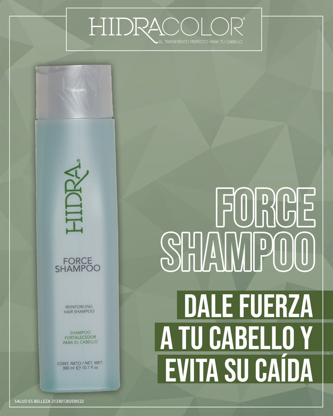 HIDRACOLOR SHAMPOO FORCE HIDRA 300 ML